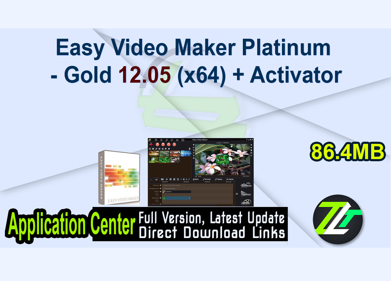 Easy Video Maker Platinum – Gold 12.05 (x64) + Activator