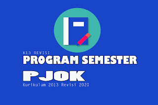 Program Semester PJOK Kelas X, Program Semester PJOK Kelas XI dan Program Semester PJOK Kelas XII. Program Semester pdf