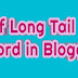 Using Long Tail Keywords in Blogging.