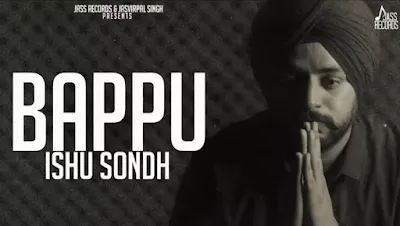 Bappu Lyrics - Ishu Sondh feat. Gurpreet Sidhu