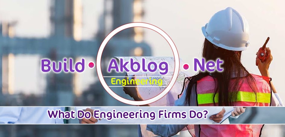 What Do Engineering Firms Do