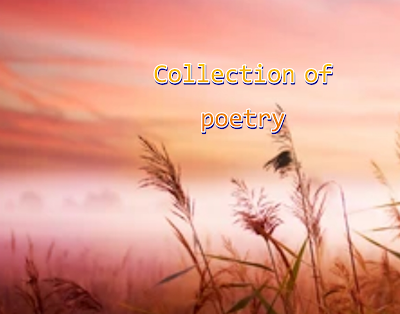 Collection of poetry