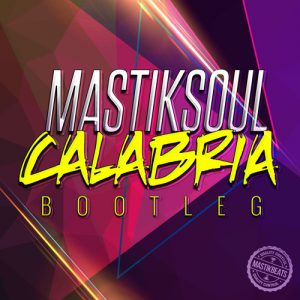 (House Music) Mastiksoul - Calabria Bootleg (2017) 