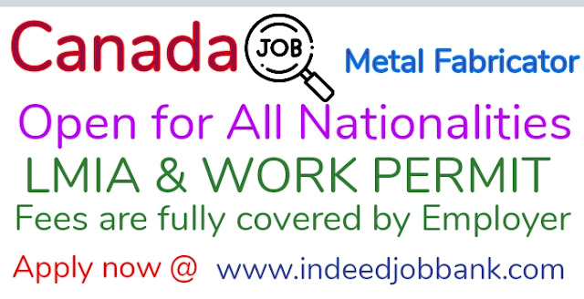 Canada Metal Fabricator-LMIA available jobs in Canada 2022