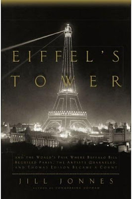 Eiffel’s Tower By Jill Jonnes