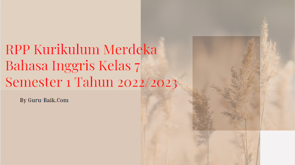 Gambar RPP kurikulum merdeka bahasa inggris kelas 7