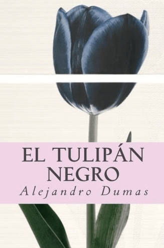 Alejandro Dumas - El tulipán negro
