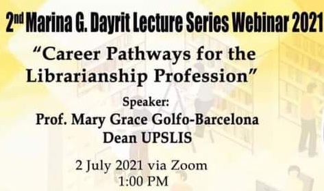 "Career Pathways for the Librarianship Profession" on 02 July 2021 via Zoom, 1:00 PM