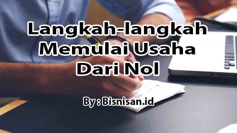 langkah-langkah-memulai-usaha-dari-nol