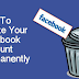How To Delete Facebook Account Completely 