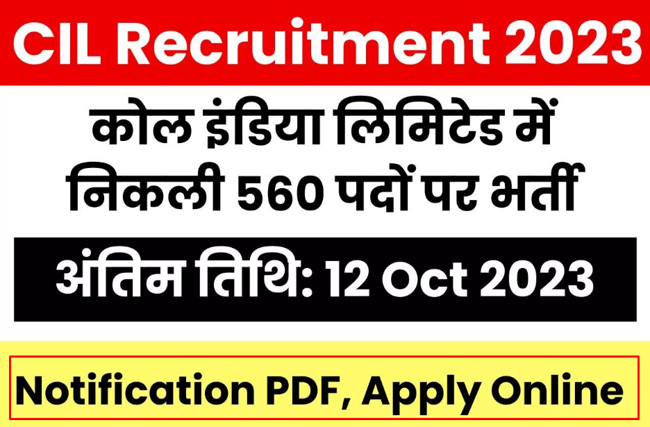 Coal India Limited CIL Management Trainee 2023 Apply Online for 560 Post
