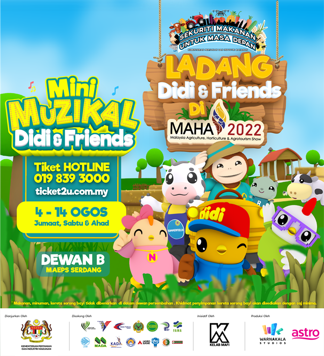 Terokai 'Ladang Didi & Friends' di MAHA 2022 Ogos Ini!