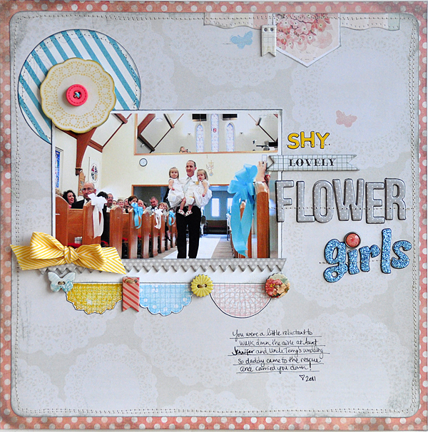 I created this layout of our little flower girls at my sister 39s wedding