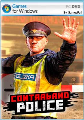 Descargar Contraband Police PC Gratis