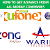 How to get advance of all Mobile Companies