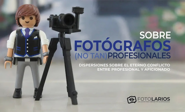 Sobre fotógrafos (no tan) profesionales