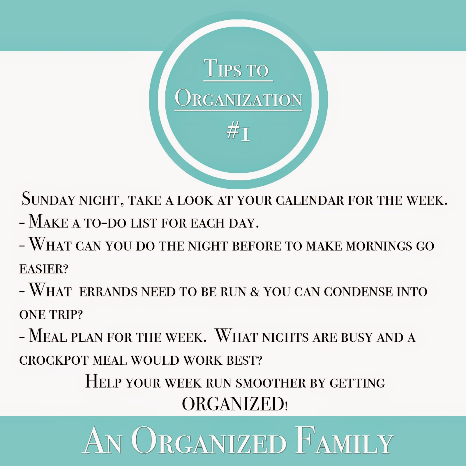 Tips to organization - Plan out your week