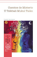 Cuentos de Misterio - U tsikbali mukul talan