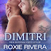 Regalo di fine anno: #estratto #speciale di "DIMITRI" (HER RUSSIAN PROTECTOR)  di Roxie Rivera!!