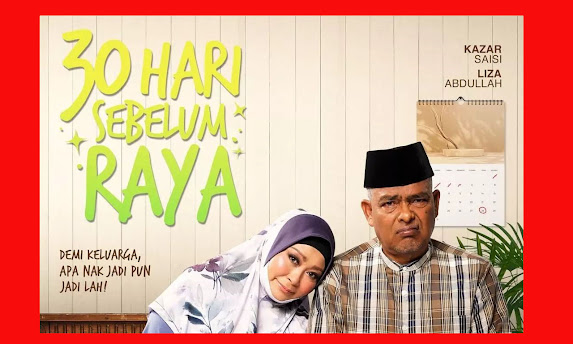 Sinopsis Drama 30 Hari Sebelum Raya.