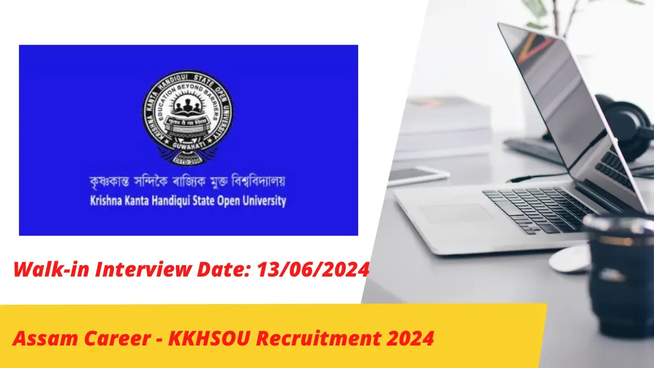 Krishna Kanta Handiqui State Open University Recruitment