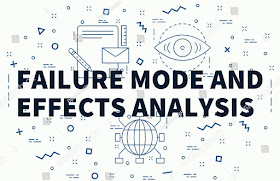 Failure Mode and Effect Analysis