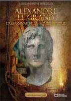 Alexandre le Grand. L'assassinat et la tombe perdue