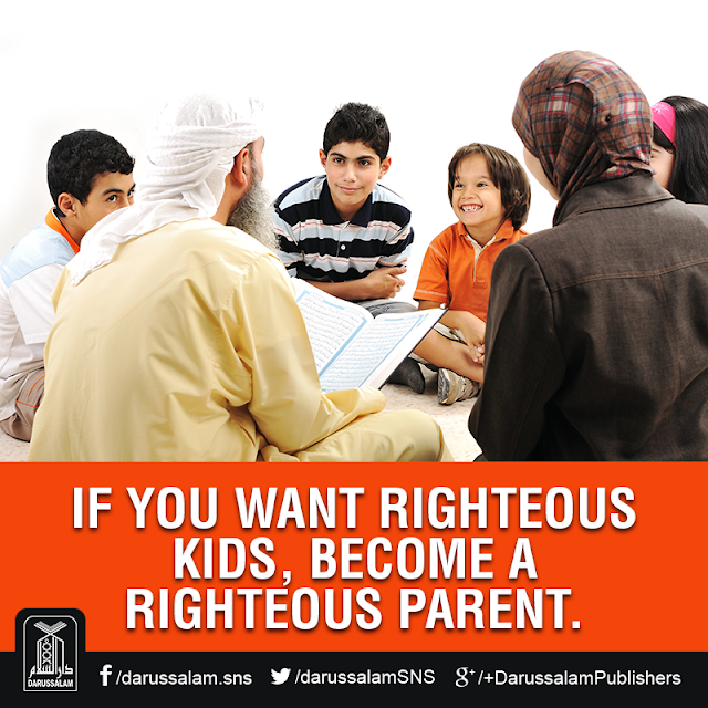 If you want righteous kids, become a righteous parent. Parents Status Quotes Images Download for WhatsApp