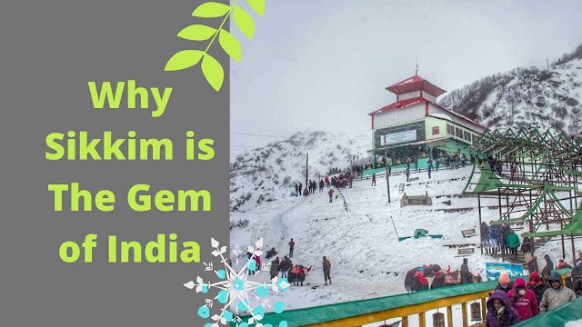 Why Sikkim is The Gem of India | Reality of Sikkim Hidden from You | indiasonet.com