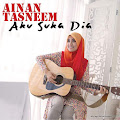 Lirik Lagu Aku Suka Dia - Ainan Tasneem