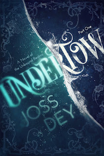 Undertow Part 1 by Joss Dey