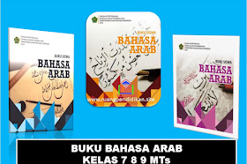 Buku Bahasa Arab Kelas 7, 8, 9 SMP/MTs Kurikulum 2013 Revisi 2019