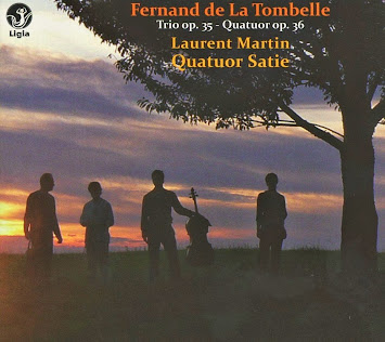 De La Tombelle: Trio op. 35 - Quatuor op. 36