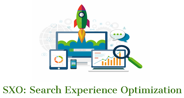 SXO: Search eXperience Optimization