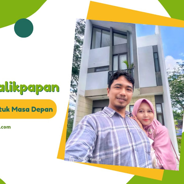 Cari Rumah di Balikpapan ke Grand City Balikpapan Saja !