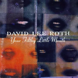 David-Lee-Roth-1994-Your-Filthy-Little-Mouth-mp3