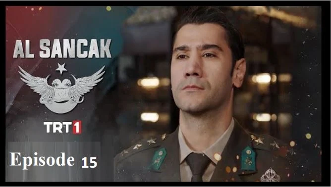 Recent,AL SANCAK EPISODE 15 With English Subtitles,AL SANCAK,AL SANCAK EPISODE 15 With Urdu Subtitles,