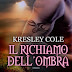 PENSIERI E RIFLESSIONI SU “IL RICHIAMO DELL’OMBRA’” DI KRESLEY COLE