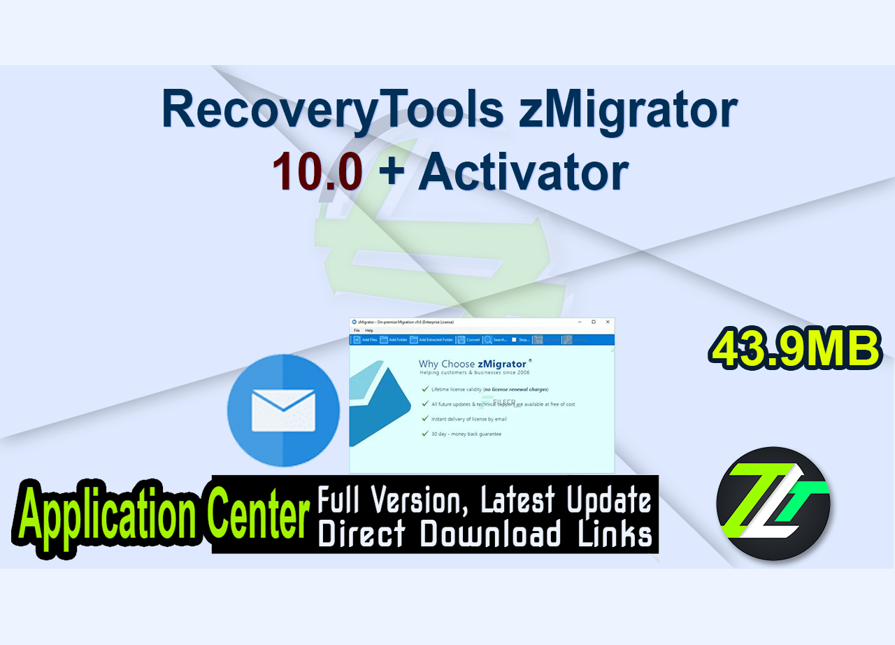 RecoveryTools zMigrator 10.0 + Activator
