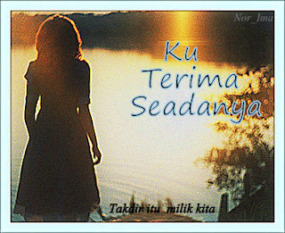 http://syimahkisahku.blogspot.com/2012/11/cerpen-ku-terima-seadanya.html