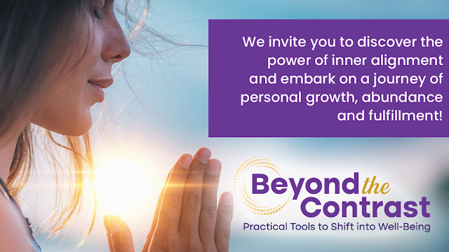 Beyond the Contrast: Practical Tools to Shift into Well-Being