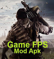Download Kumpulan Game FPS MOD APK Offline Terbaik di Android  Download Kumpulan Game FPS MOD APK Offline Terbaik di Android 2018 