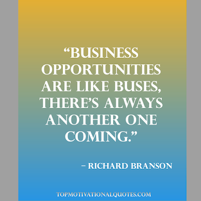 business quotes of the day - Business opportunities are like buses