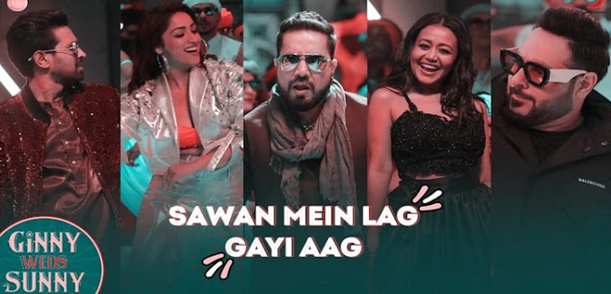 sawan main lag gayi aag lyrics - Ginny weds sunny.