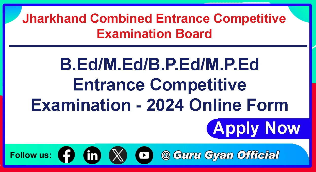 Jharkhand BEd Entrance Exam Online Form 2024