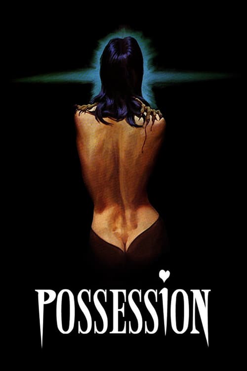 Possession 1981 Film Completo In Inglese
