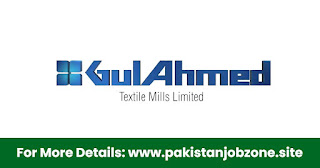 GulAhmed Textile Mills Limited Jobs 2023 - Gul Ahmed Careers