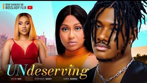 Undeserving 2023 (Nollywood Movie)