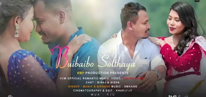 Biubaibo Solthaya Kokborok Music Video 