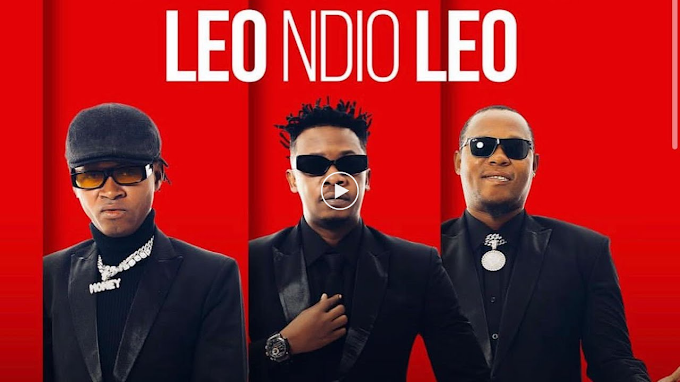 Download Video : TNC Ft Mbosso - Leo Ndio Leo Mp4